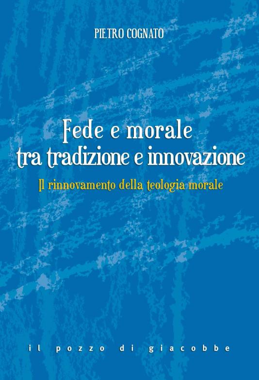 Fede e morale tra tradizione e innovazione