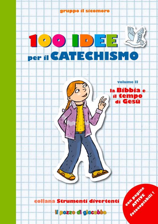 100 idee per il catechismo vol. 2