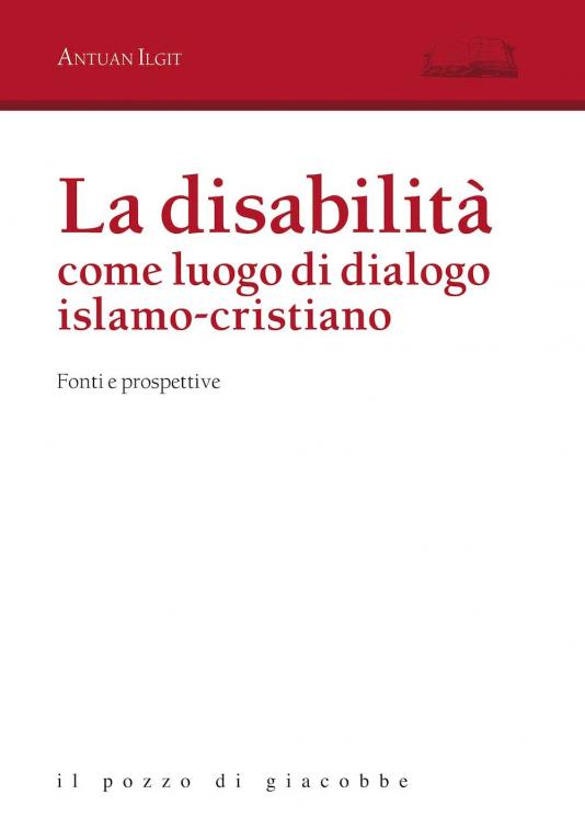Disabilità come luogo di dialogo islamo-cristiano