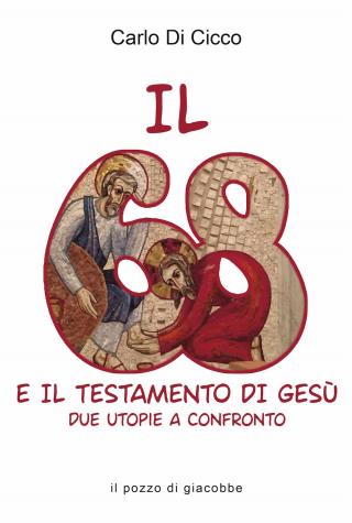 68 e il testamento di Gesù