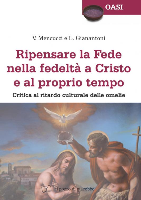 Ripensare la Fede nella fedeltà a Cristo e al proprio tempo