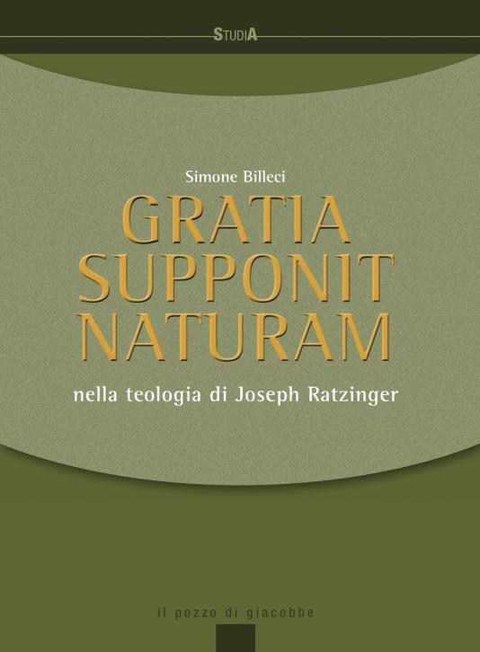 Gratia supponit naturam