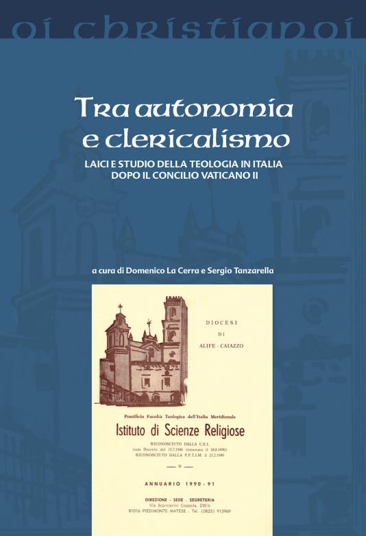 Tra autonomia e clericalismo