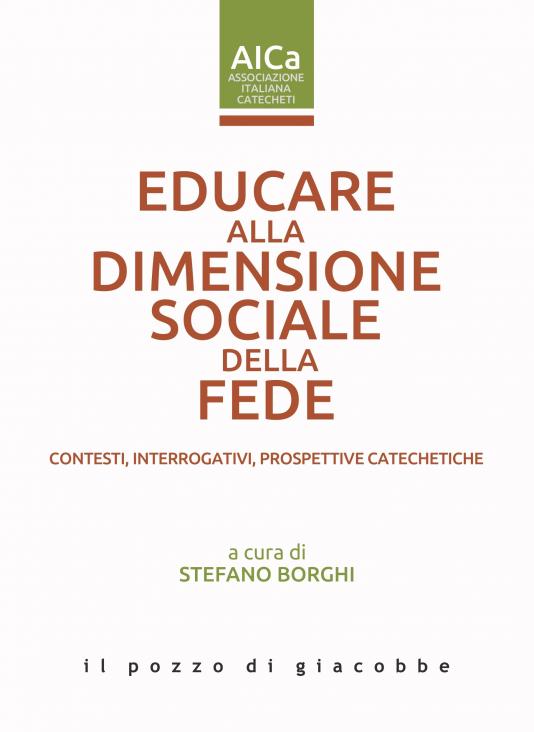 Educare alla dimensione sociale della fede