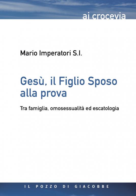 Gesù, il Figlio Sposo alla prova