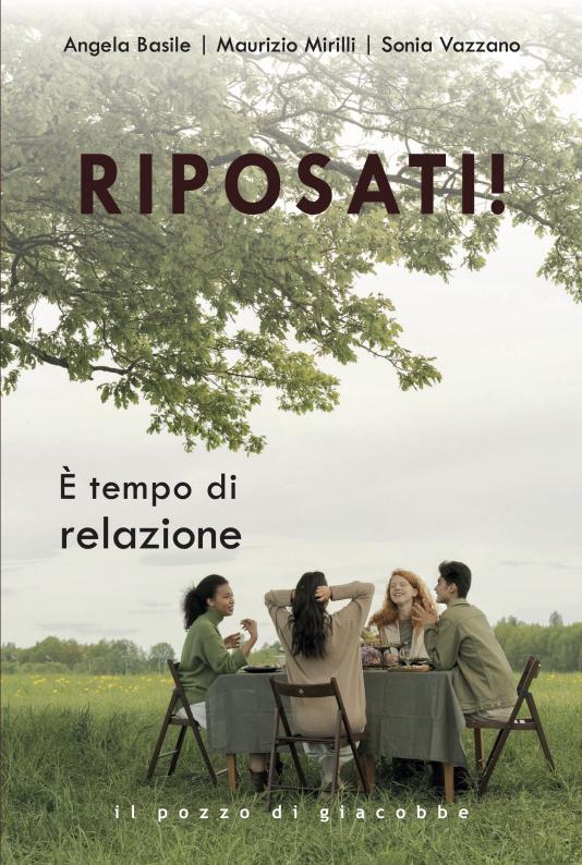 Riposati!