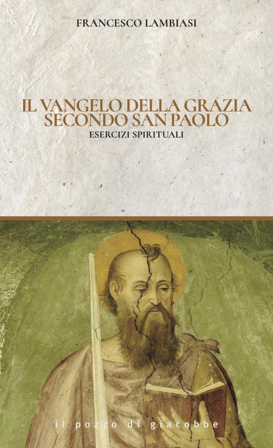 Il Vangelo della grazia secondo san Paolo