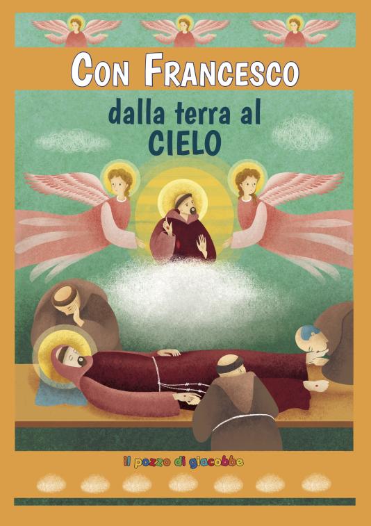 Con Francesco dalla terra al cielo