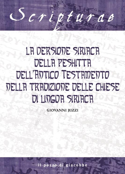La versione siriaca della Peshitta dell'Antico Testamento nella tradizione delle chiese di lingua siriaca