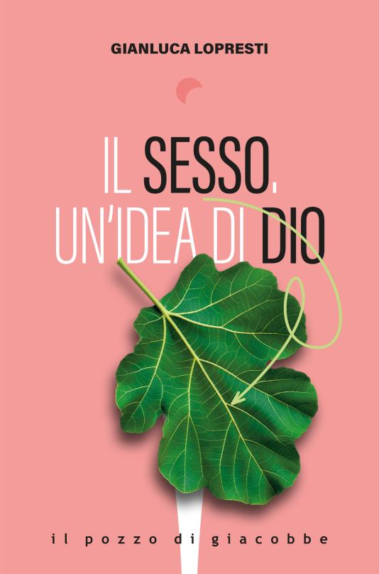Il sesso, un'idea di Dio
