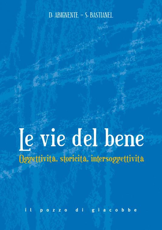 Vie del bene (Le)