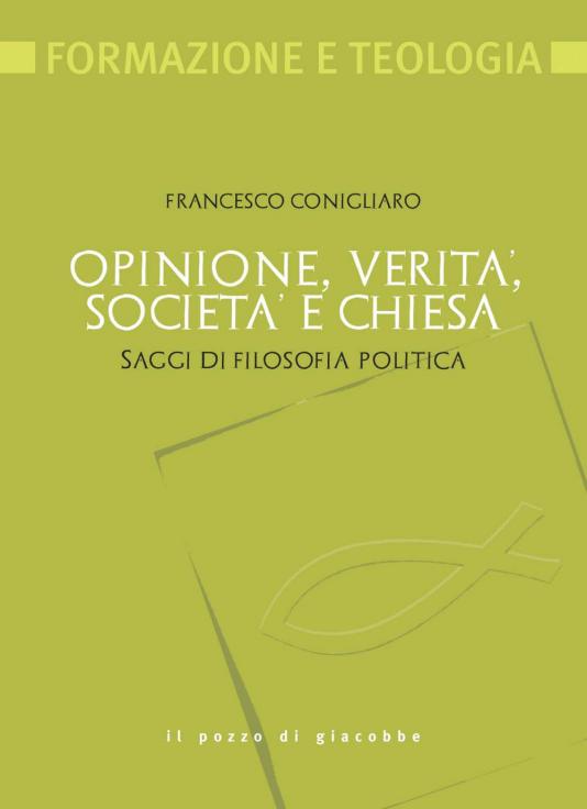 Opinione, verità, società e chiesa