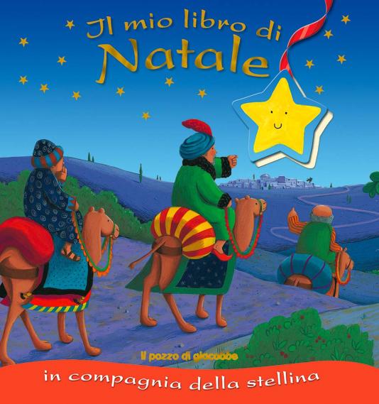 Mio libro di Natale in compagnia della stellina (Il)