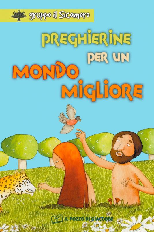 Preghierine per un mondo migliore