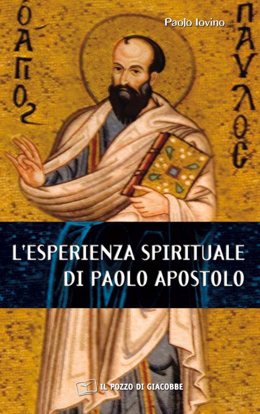 Esperienza spirituale di Paolo apostolo (L’)