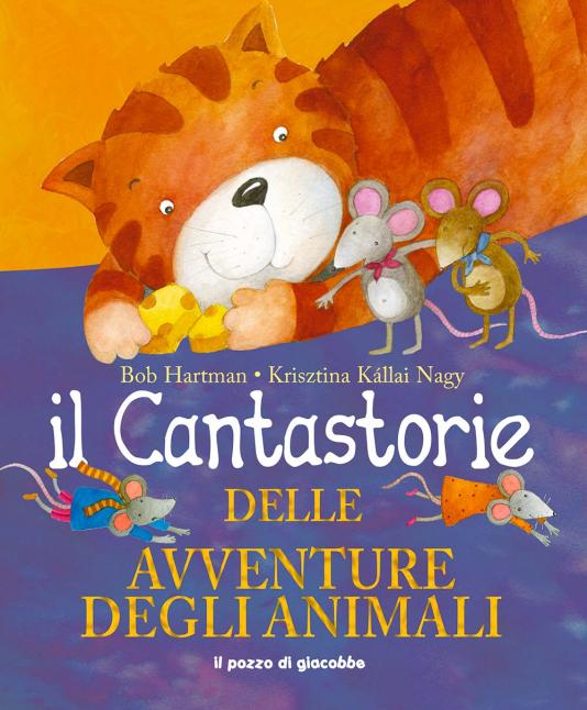 Cantastorie delle avventure degli animali (Il)