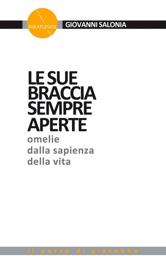 Sue braccia sempre aperte (Le)