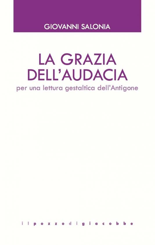 Grazia dell’audacia (La)