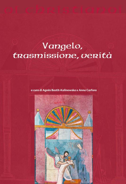 Vangelo, trasmissione, verità