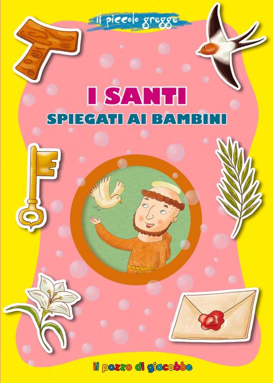 Santi spiegati ai bambini (I)