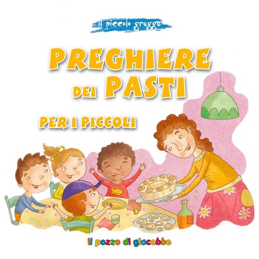 Preghiere dei pasti per i piccoli