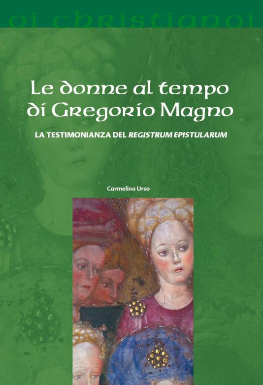 Donne al tempo di Gregorio Magno (Le)