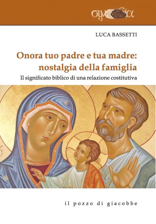 Onora tuo padre e tua madre: nostalgia della famiglia