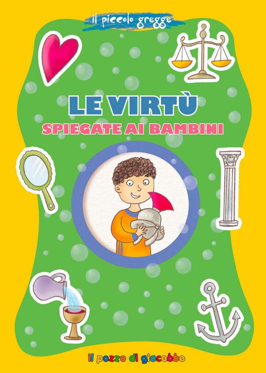 Virtù spiegate ai bambini (Le)