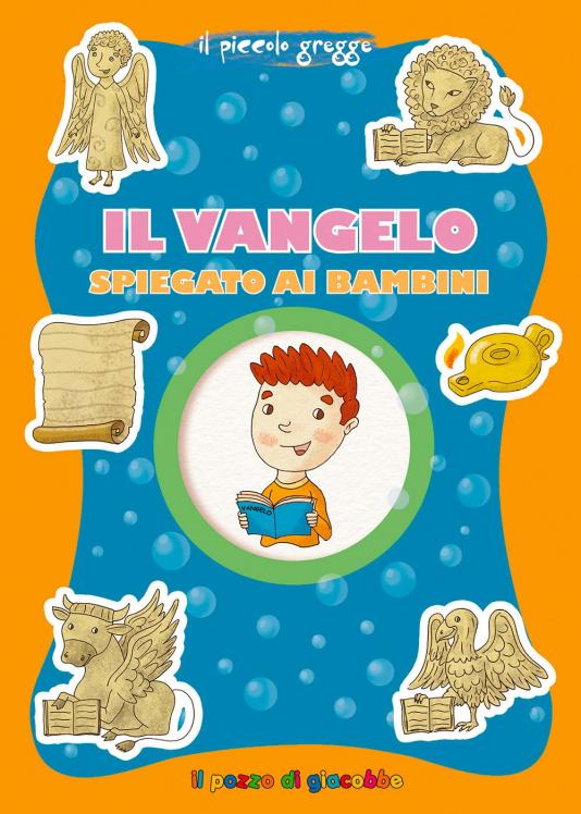 Vangelo spiegato ai bambini (Il)