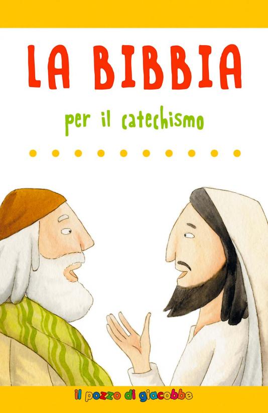 Bibbia per il catechismo (La)