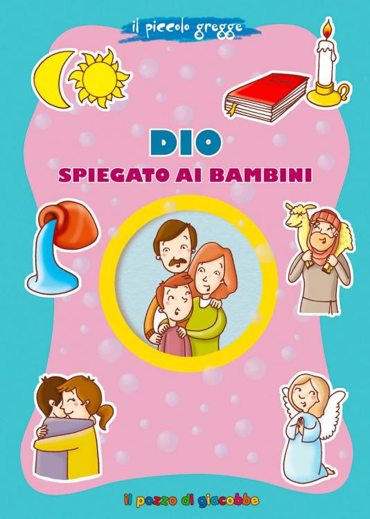 Dio spiegato ai bambini