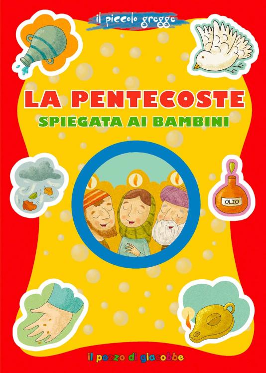 Pentecoste spiegata ai bambini (La)