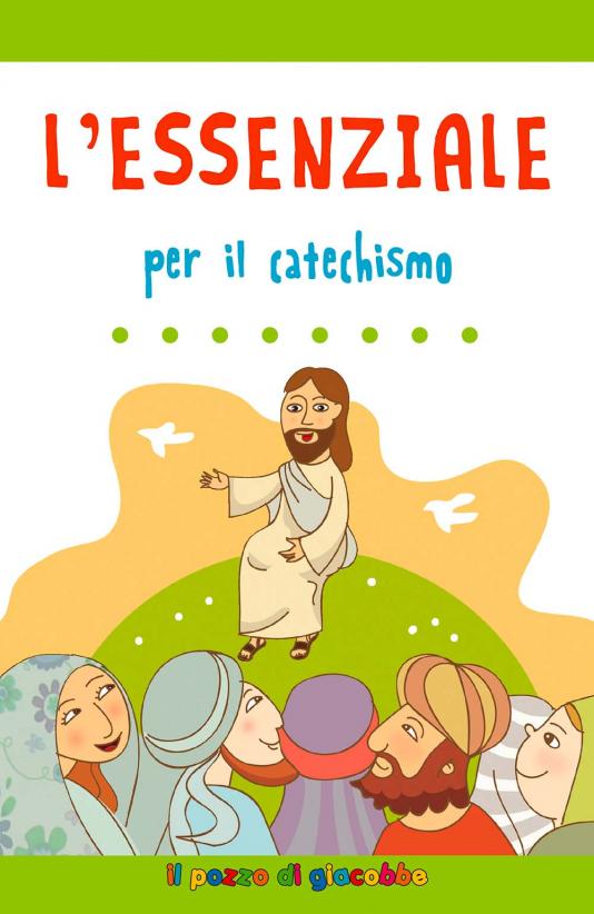 Essenziale per il catechismo (L')