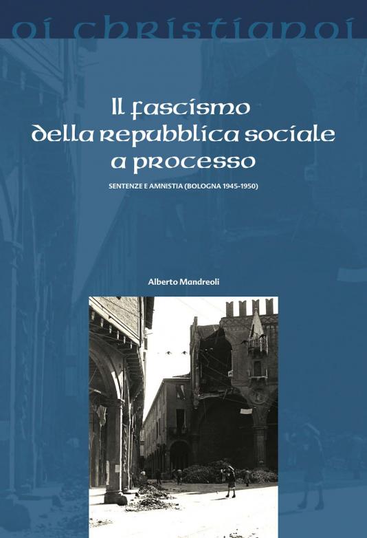 Fascismo della repubblica sociale a processo (Il)