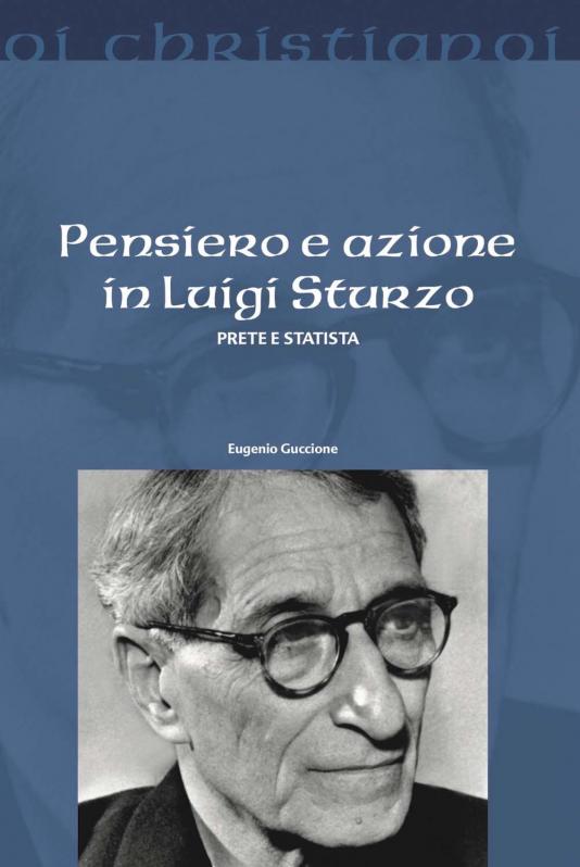 Pensiero e azione in Luigi Sturzo