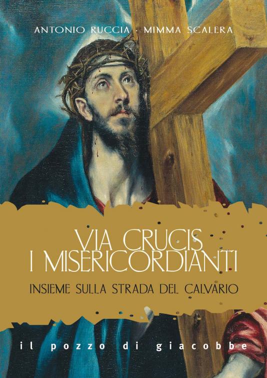 Via Crucis. I misericordianti