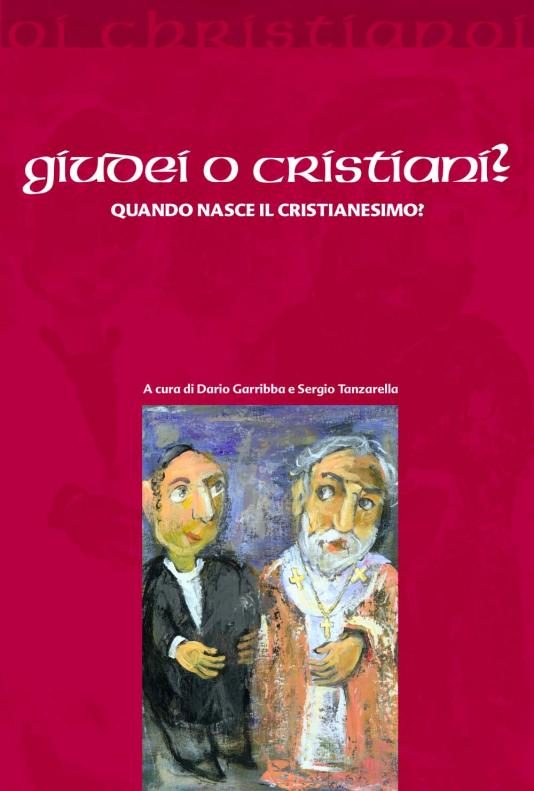 Giudei o Cristiani?