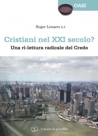 Cristiani nel XXI secolo?