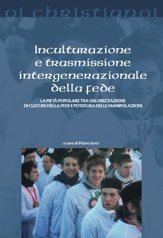 Inculturazione e trasmissione intergenerazionale della fede