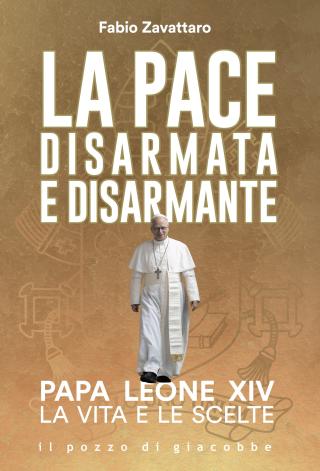 La pace disarmata e disarmante