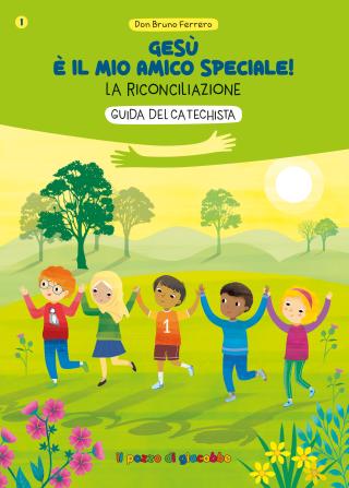 Gesù è il mio amico speciale! Guida del catechista
