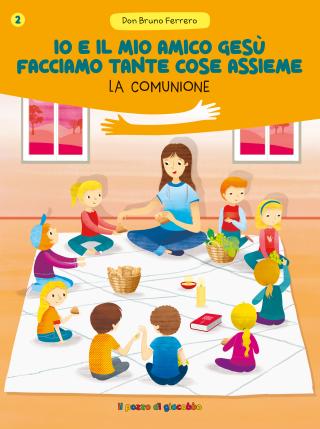 Io e il mio amico Gesù facciamo tante cose assieme