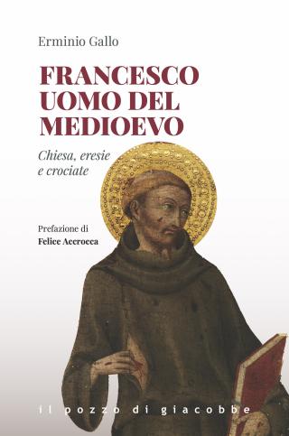 Francesco uomo del Medioevo