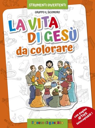 Vita di Gesù da colorare (La)
