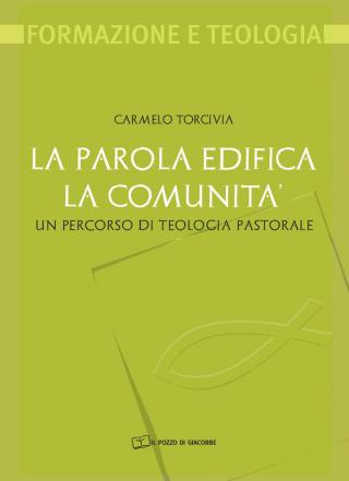 Parola edifica la comunità (La)