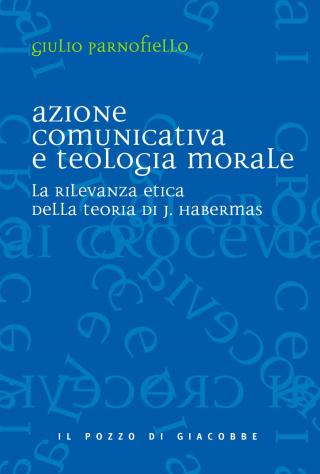 Azione comunicativa e teologia morale