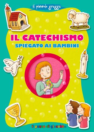 Catechismo spiegato ai bambini (Il)