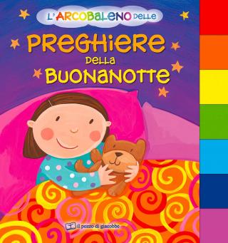 Arcobaleno delle preghiere della buonanotte (L’)