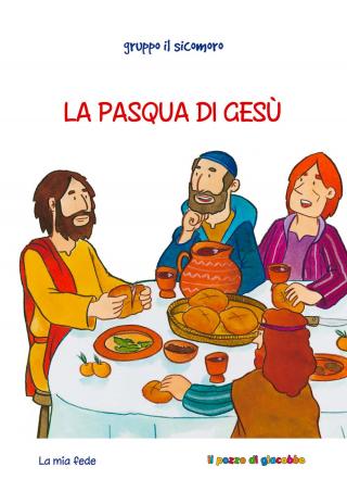 Pasqua di Gesù (La)