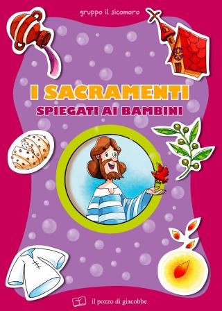 Sacramenti spiegati ai bambini (I)